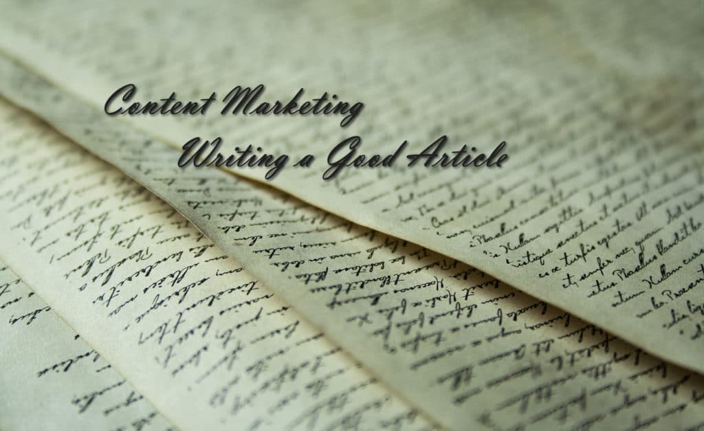 Content Marketing - Writing a Good Article