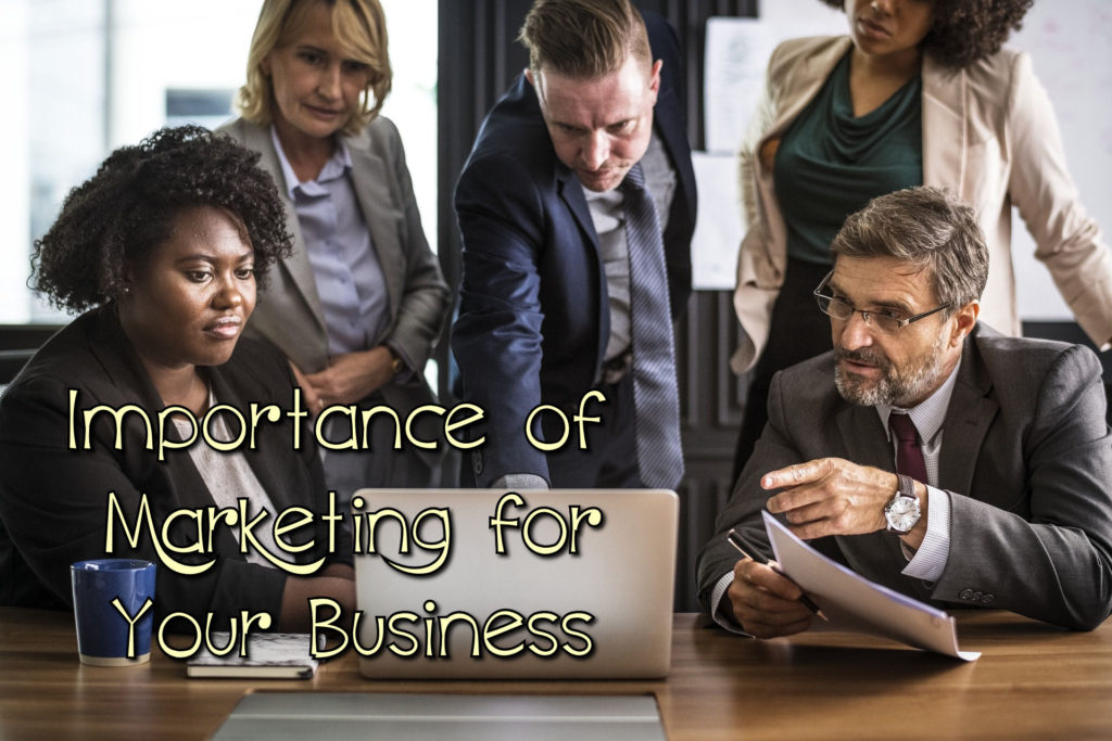 Importance of Marketing for Your Business